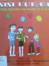 Image of Sisi Buram Perlindungan Anak di Aceh