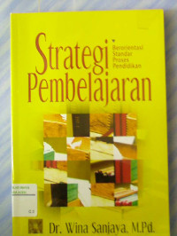 Image of Strategi Pembelajaran Berorientasi Standar Proses Pendidikan