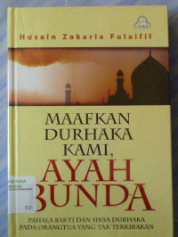 Image of Maafkan Durhaka Kami Ayah Bunda
