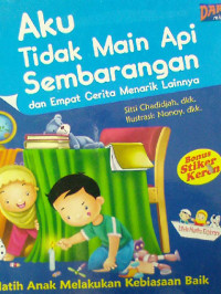 Image of Aku Tidak Main Api Sembarangan