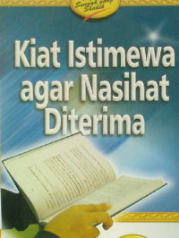 Image of Kiat Istimewa Agar Nasihat Diterima