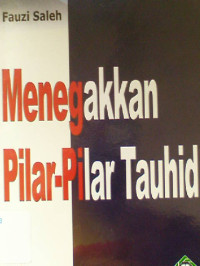 Image of Menegakkan Pilar-Pilar Tauhid