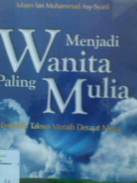 Image of Menjadi Wanita Paling Mulia