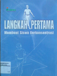 Image of Langkah Pertama Membuat Siswa Berkonsentrasi