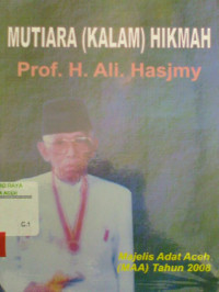 Image of Mutiara (Kalam) Hikmah Prof. H. Ali. Hasyimi