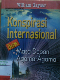 Image of Konspirasi Internasional dan Masa Depan Agama-Agama