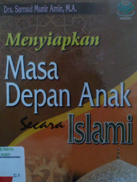 Image of Menyiapkan Masa Depan Anak Secara Islami