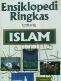 Image of Ensiklopedi Ringkas tentang Islam