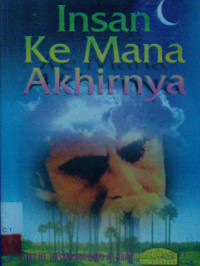Image of Insan Kemana Akhirnya