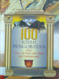 Image of 100 Kisah Pengobatan dengan Do'a, Air Zam-zam dan Habbatussauda'
