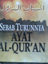 Image of Asbabun Nuzul: Sebab Turunnya Ayat Al-Qur'an