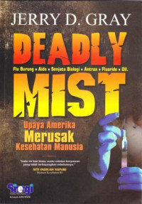 Image of Deadly Mist: upaya amerika merusak kesehatan manusia