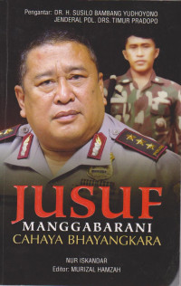 Image of Jusuf Manggabarani: cahaya bhayangkara