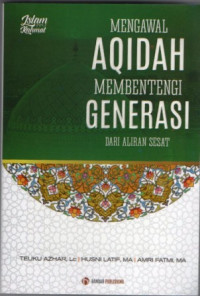 Image of Mengawal aqidah membentengi generasi dari aliran sesat