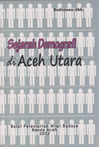 Image of SEJARAH DEMOGRAFI DI ACEH UTARA