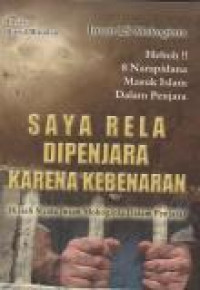 Image of Saya rela dipenjara karena kebenaran (kisah nyata Insan LS Mokoginta di dalam penjara)