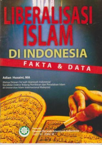 Image of Liberalisasi Islam di Indonesia: fakta dan data