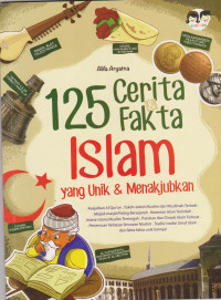 Image of 125 CERITA & FAKTA ISLAM YANG UNIK DAN MENAKJUBKAN