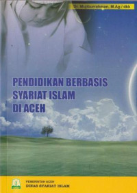 Image of Pendidikan Berbasis Syariat Islam di Aceh