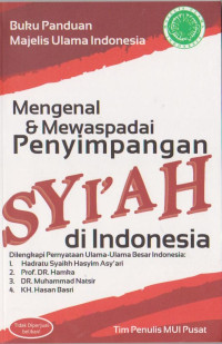 Image of MENGENAL & MEWASPADAI PENYIMPANGAN SYI'AH DI INDONESIA